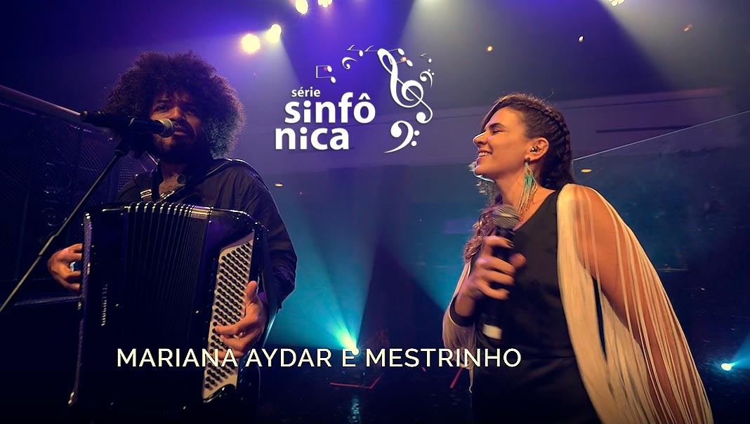 Sinfônica Pop Arte Viva convida Mariana Aydar e Mestrinho